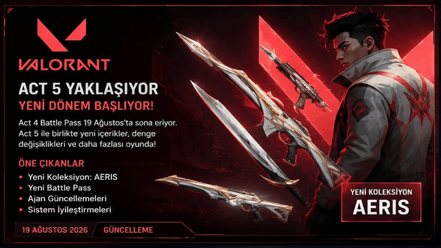 VALORANT Act 5 Yaklaşıyor: Yeni Dönem Başlıyor